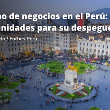 Turismo de negocios en el Perú: retos y oportunidades para su despegue