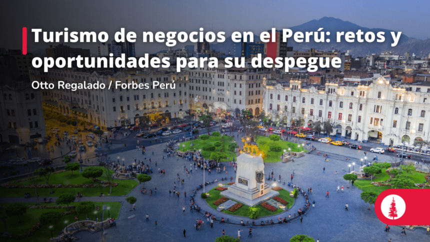 bdqkhT.png Turismo de negocios en el Perú: retos y oportunidades para su despegue